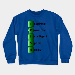 the meaning of IRISH Crewneck Sweatshirt